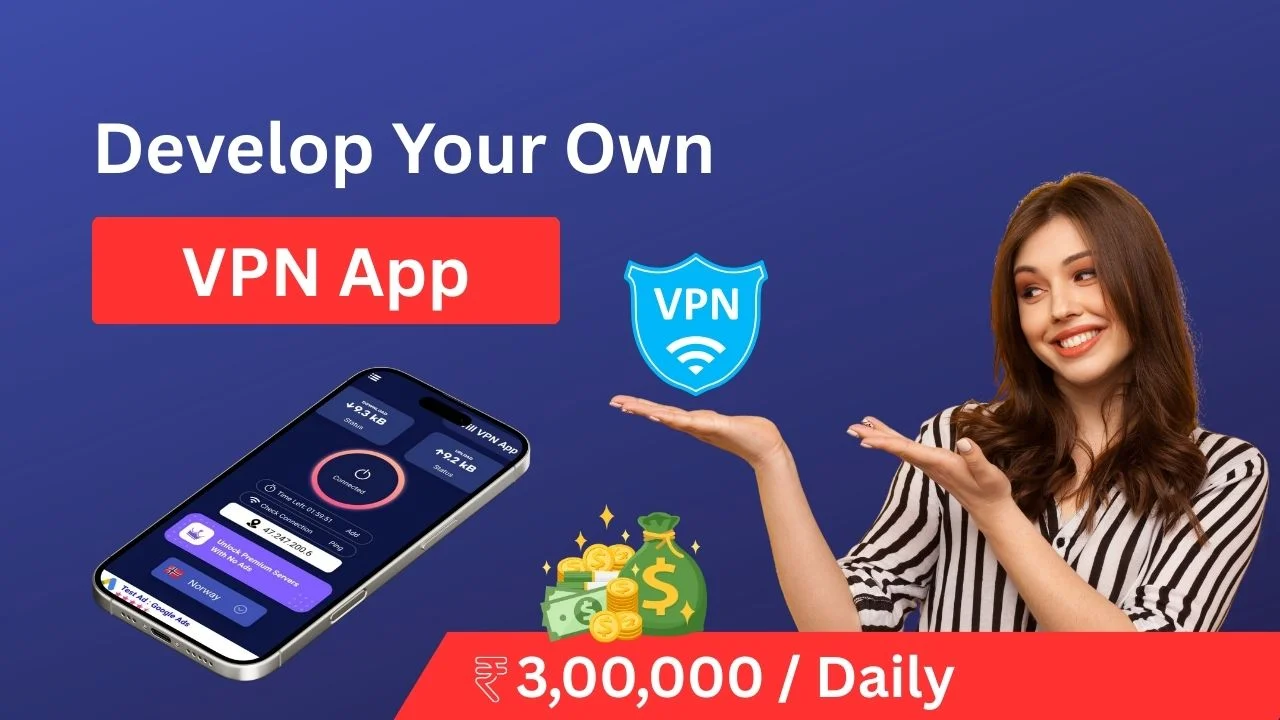 Launch Your Own VPN Mobile App